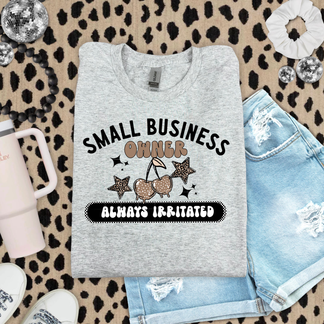 SMALL BUSINESS ALWAYS IRRITATED