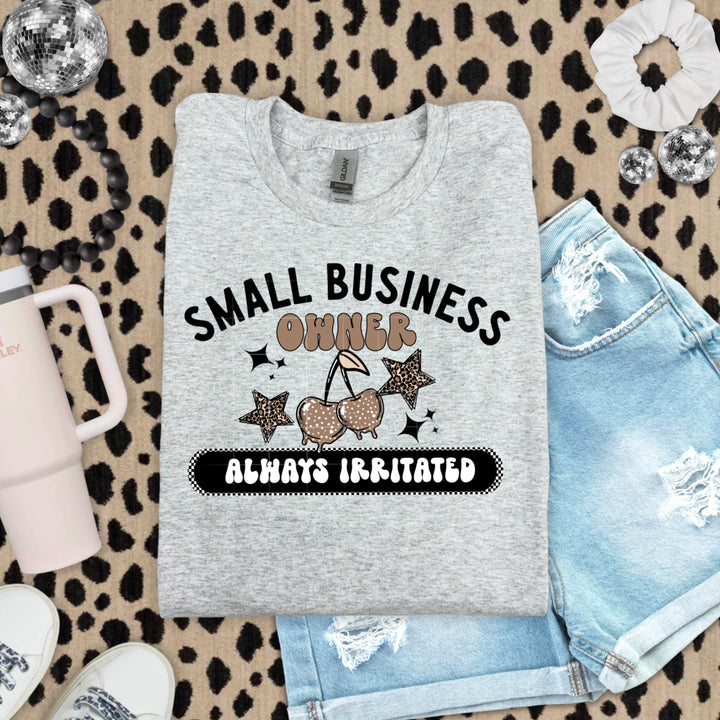 SMALL BUSINESS ALWAYS IRRITATED