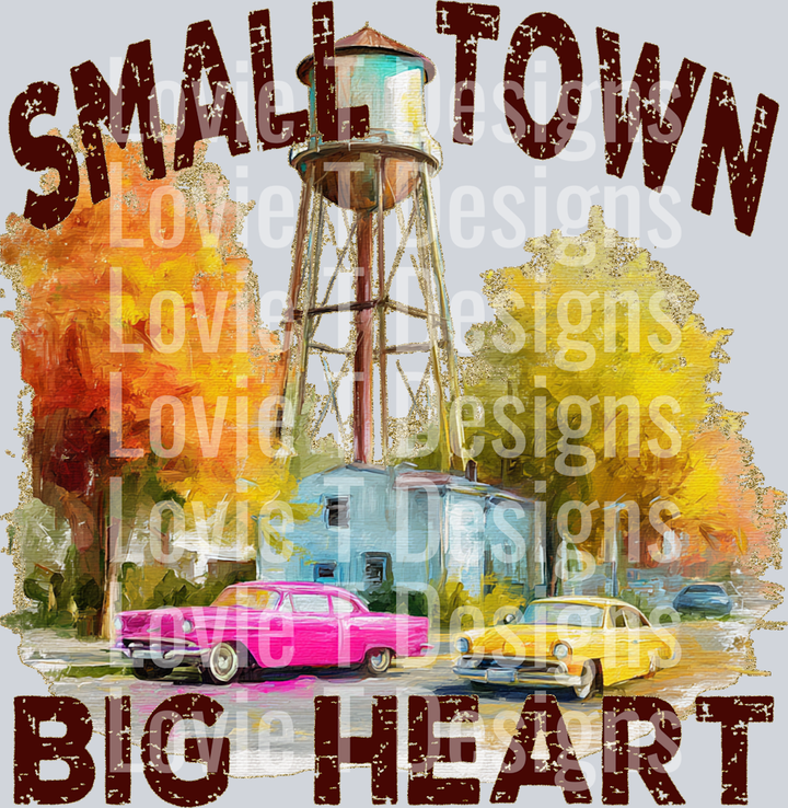 SMALL TOWN BIG HEART