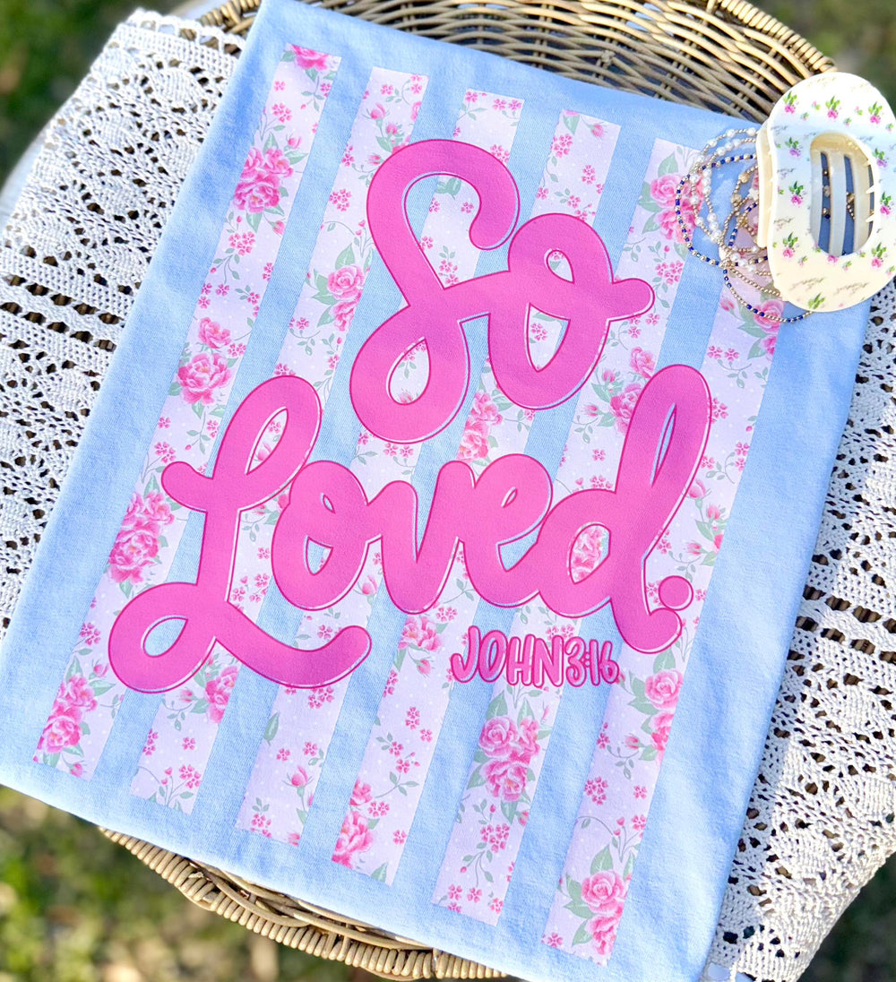 So Loved Pink DTF transfer design