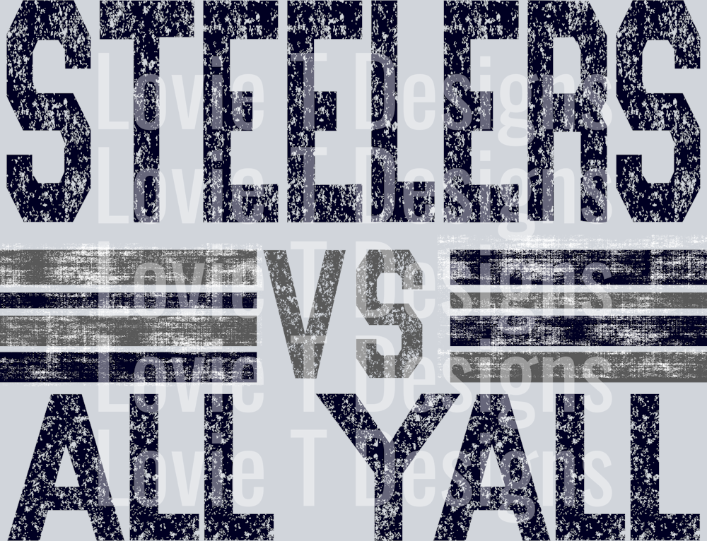 STEELERS VS ALL YALL