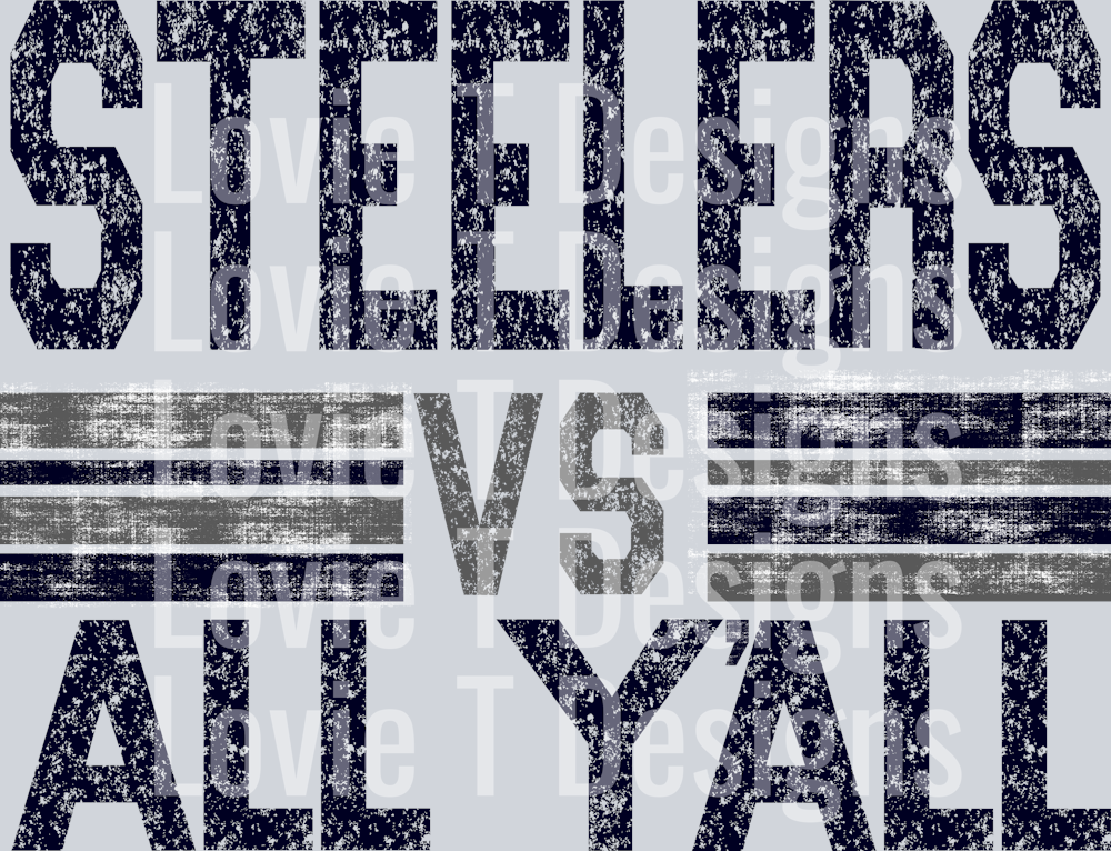 STEELERS VS ALL Y'ALL WITH APOSTROPHE