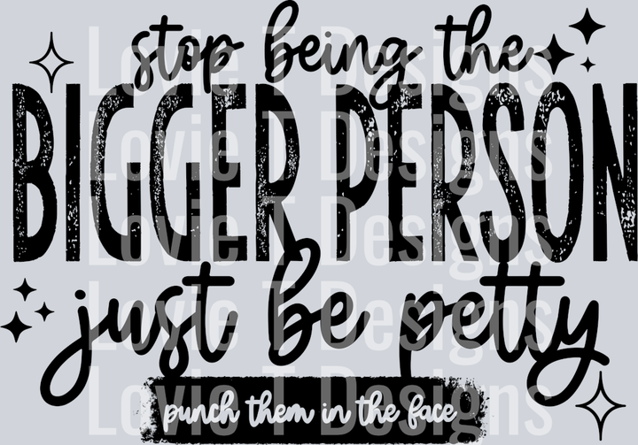 Stop_Being_The_Bigger_Person