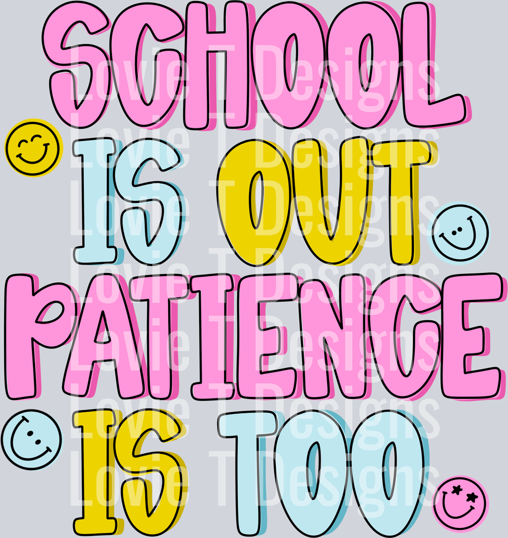 School_Is_Out_Patience_Is_Too_CMD