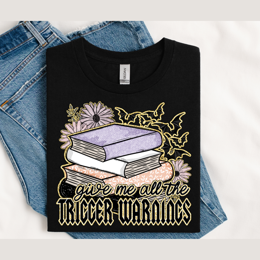 Trigger Warnings – DTF Transfer
