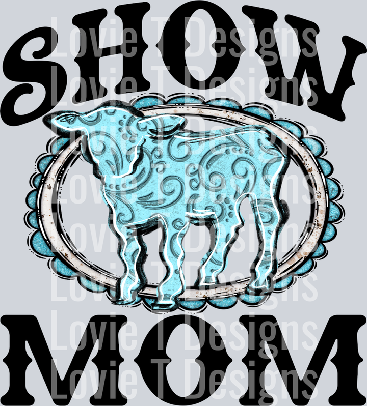 Show Mom COW