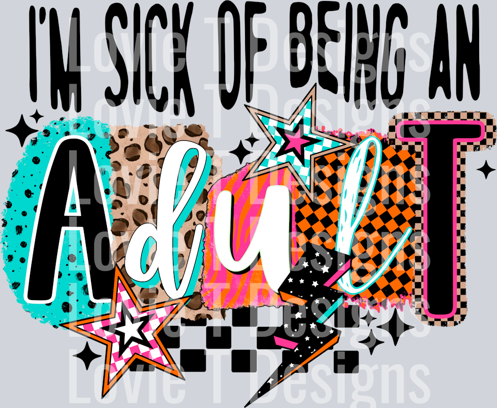Sick_Of_Being_An_Adult
