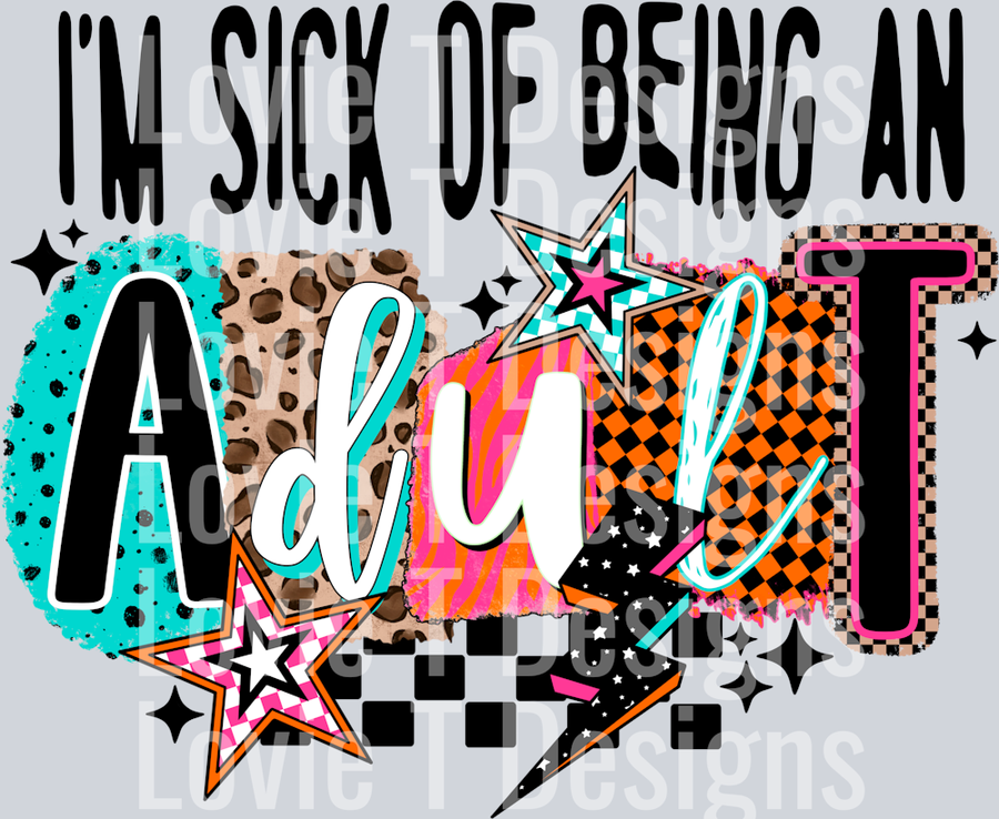 Sick_Of_Being_An_Adult