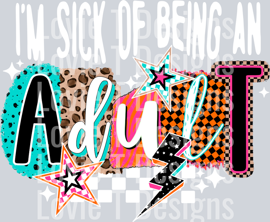Sick_Of_Being_an_Adult_White