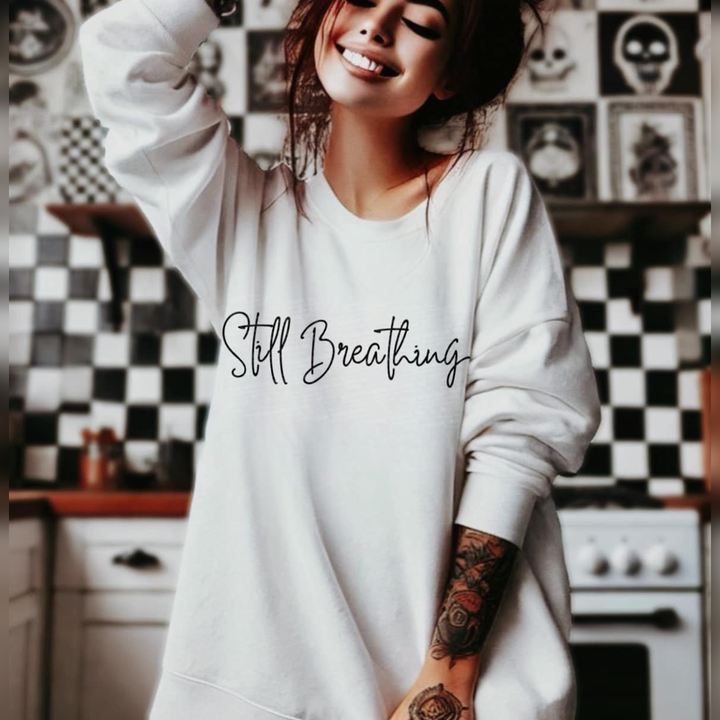 Still Breathing – DTF Transfer