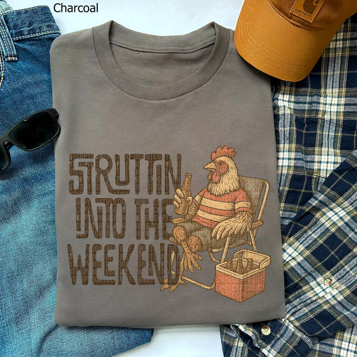 STRUTTIN IN TO WEEKEND