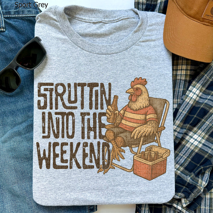 STRUTTIN IN TO WEEKEND