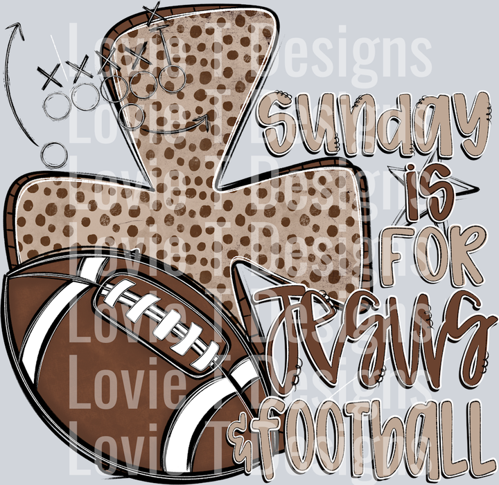 Sunday Is For Jesus & Football