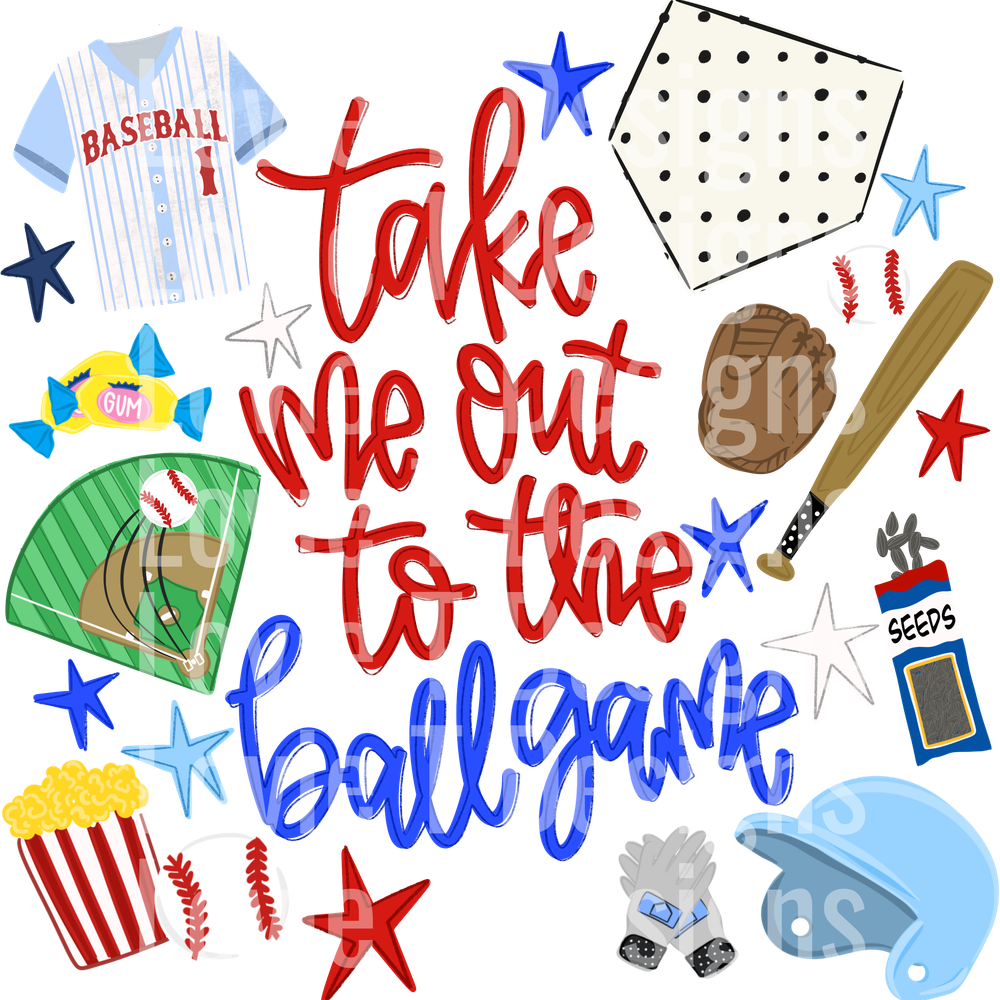 TAKE ME OUT TO THE BALL GAME BASEBALL