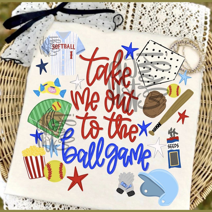 Take Me Out to the Ball Game Softball – DTF Transfer
