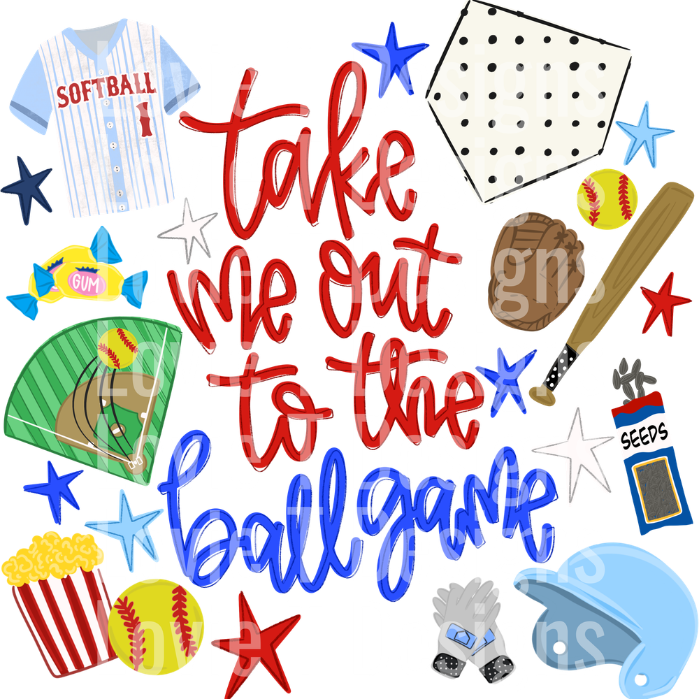 TAKE ME OUT TO THE BALL GAME SOFTBALL