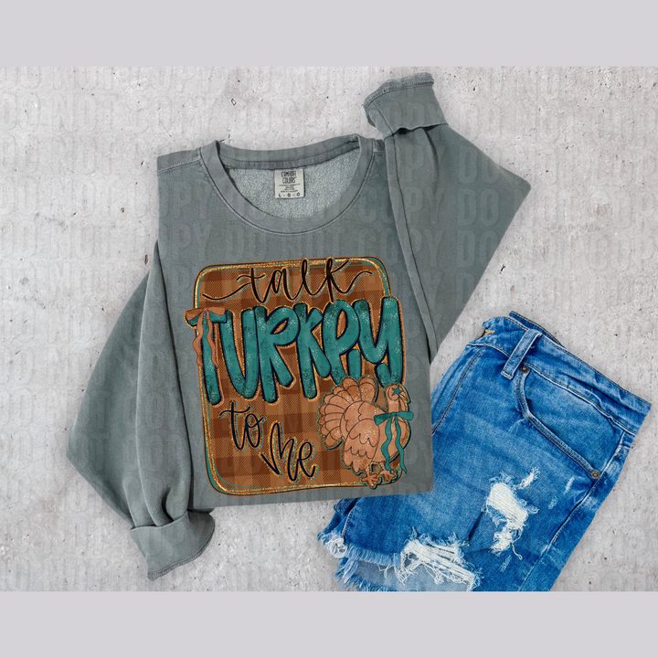 Talk Turkey to Me – DTF Transfer