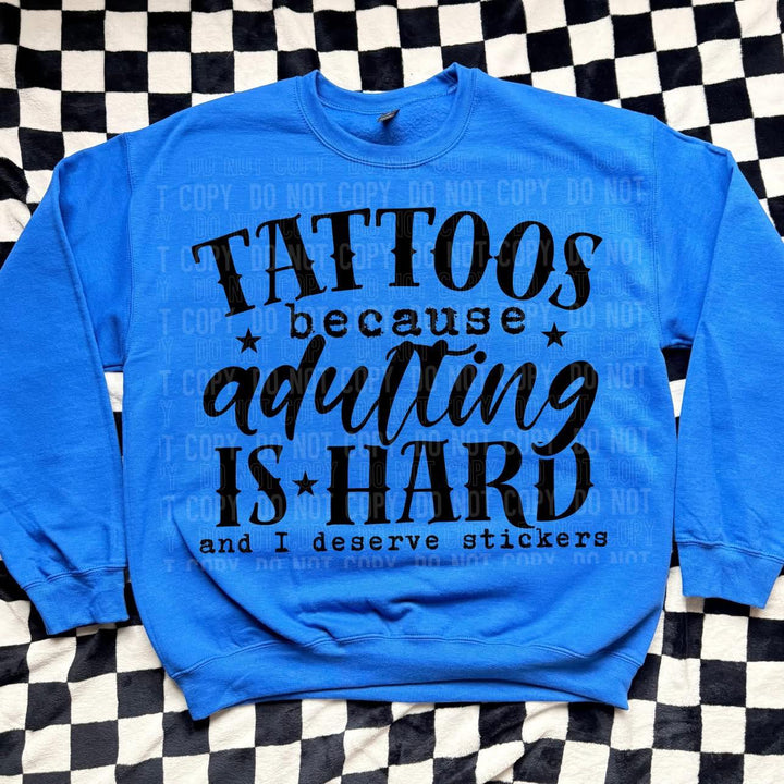 TATTOOS BECAUSE ADULTING IS HARD