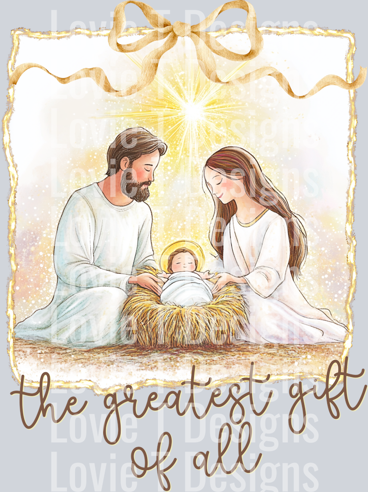 THE GREATEST GIFT OF ALL