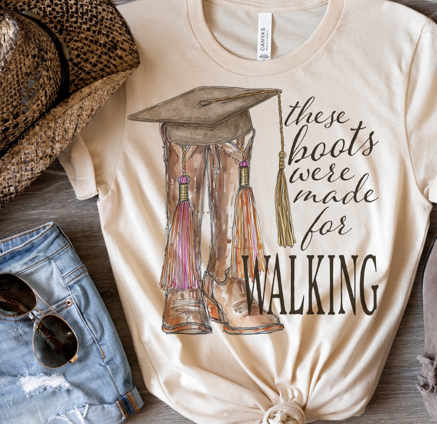Boots Were Made for Walking Grad DTF transfer design