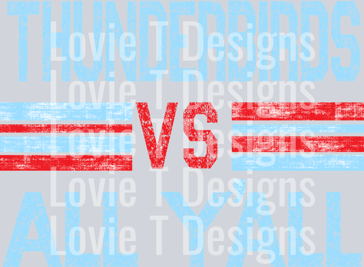 THUNDERBIRDS CAROLINA BLUE AND RED VS ALL YALL