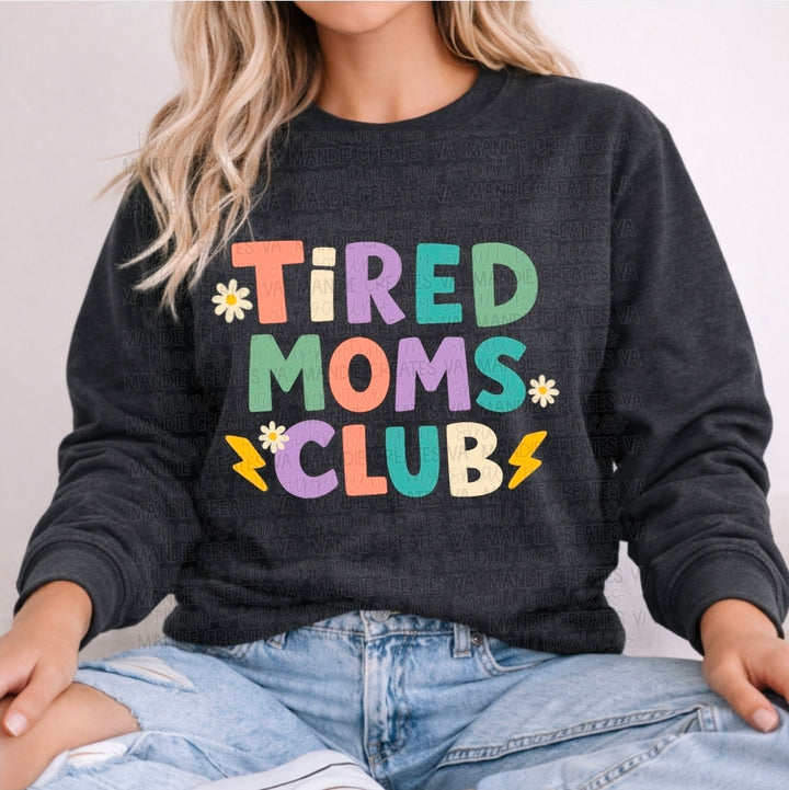 TIRED MOMS CLUB
