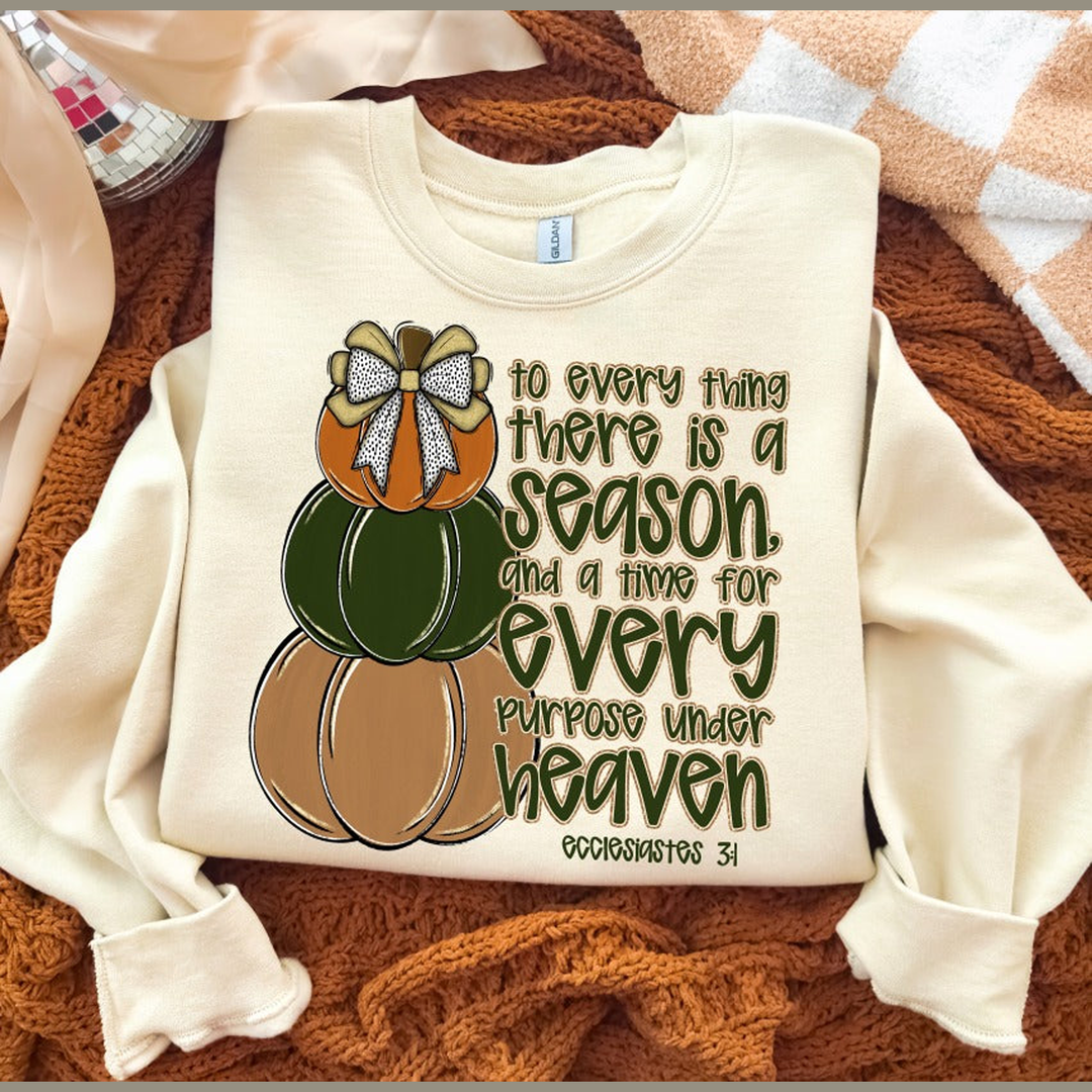 To Every Thing There is a Season – DTF Transfer