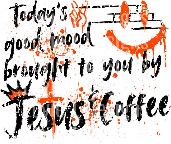 Todays Mood Coffee Orange Black DTF transfer design
