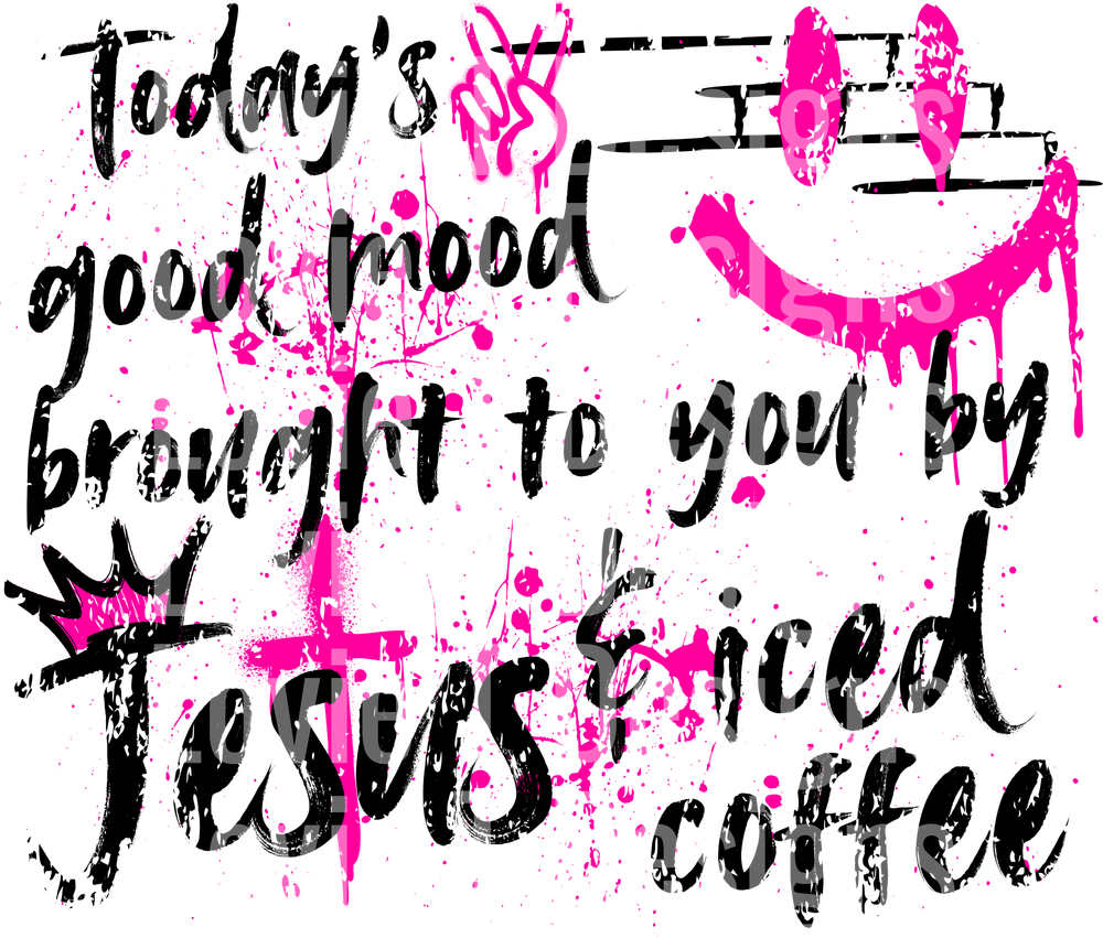Todays Mood Iced Coffee Pink Black DTF transfer design