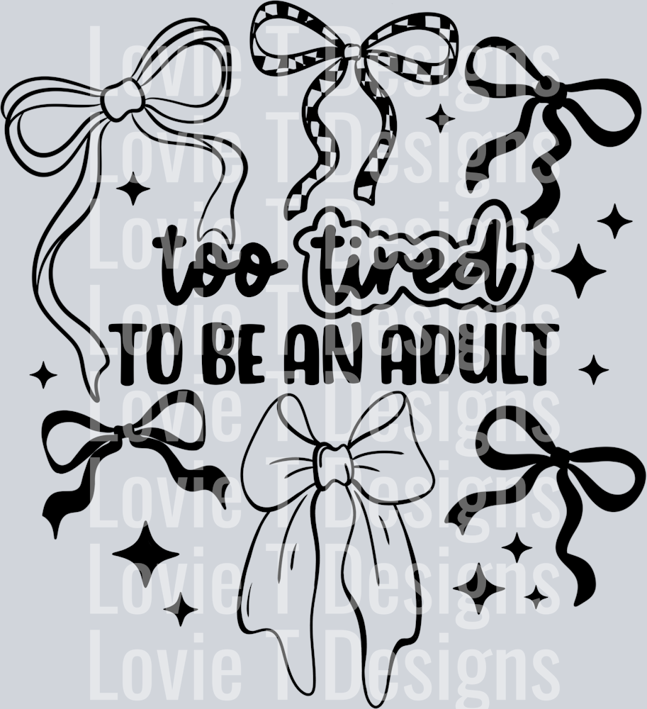 Too_Tired_To_Be_An_Adult_Single_Color_Bows_