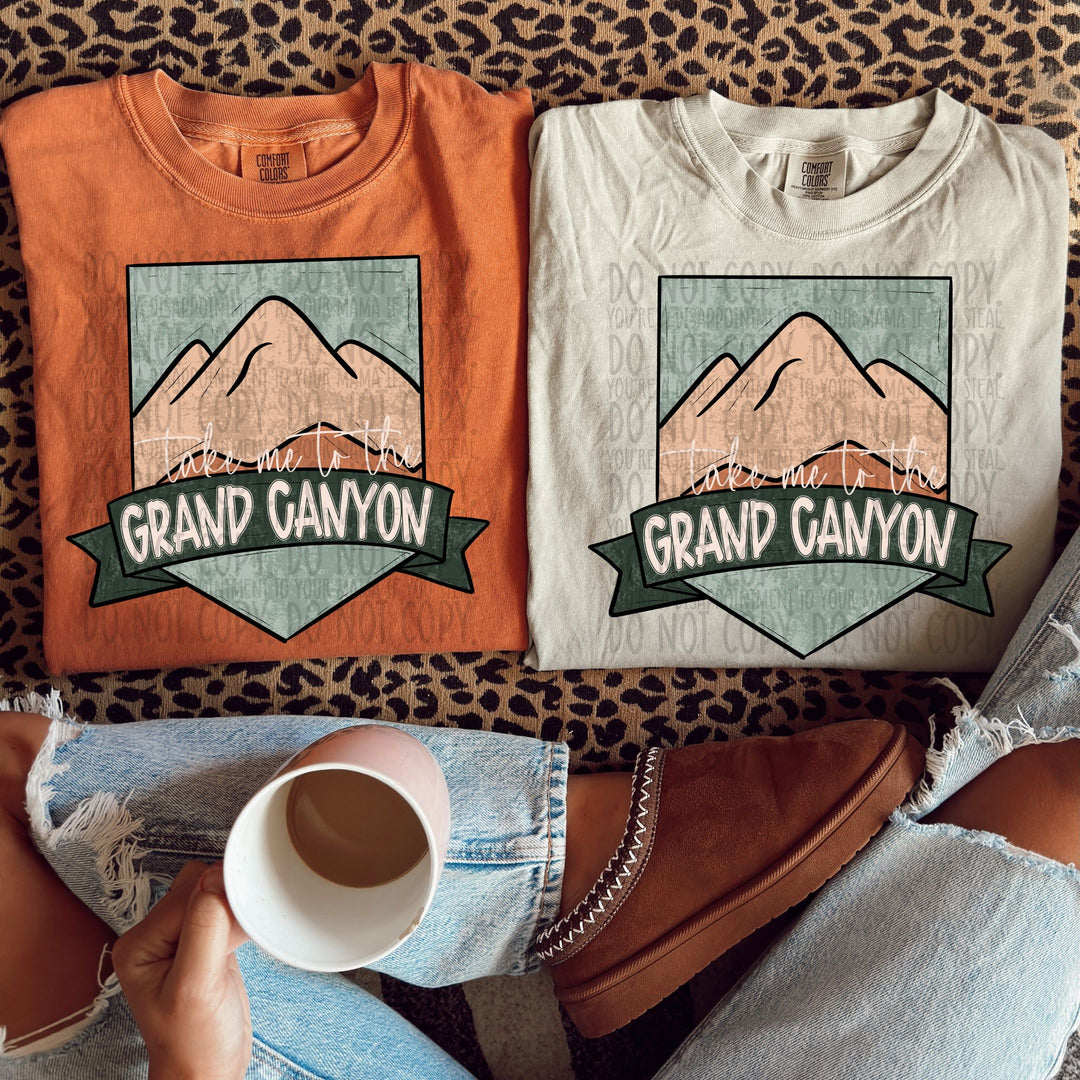 TAKE ME TO THE GRAND CANYON