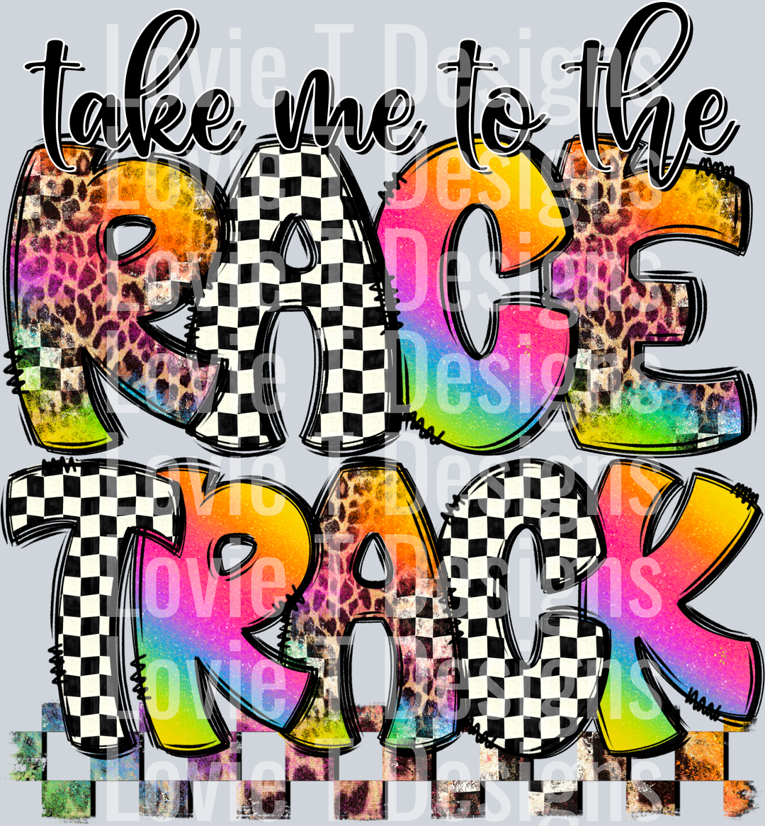 Take Me to Race the Track