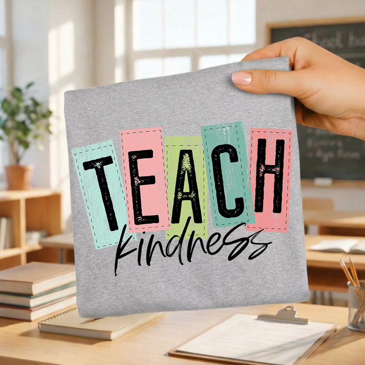 TEACH KINDNESS