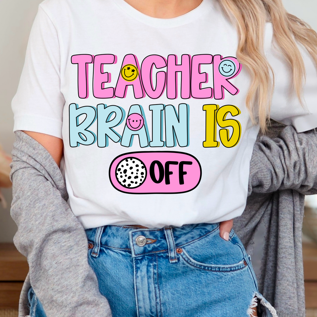 TEACHER BRAIN IS OFF