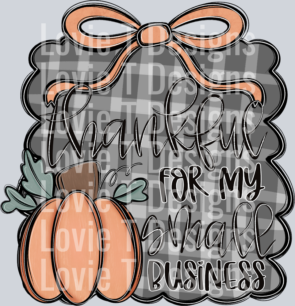 Thankful For My Small Business