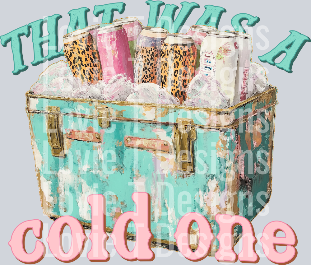 KayndiDesigns 05.24 Thas was a Cold One