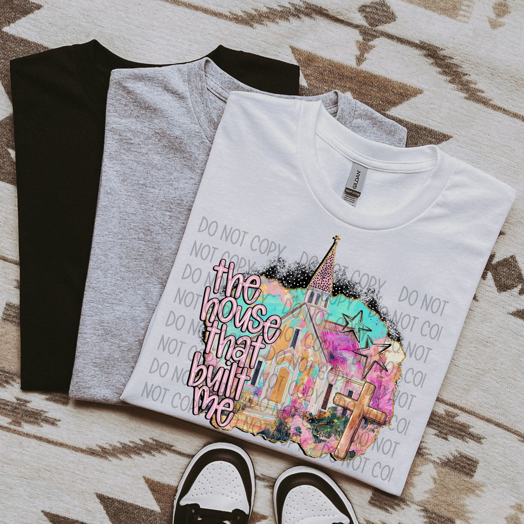 THE HOUSE THAT BUILT ME