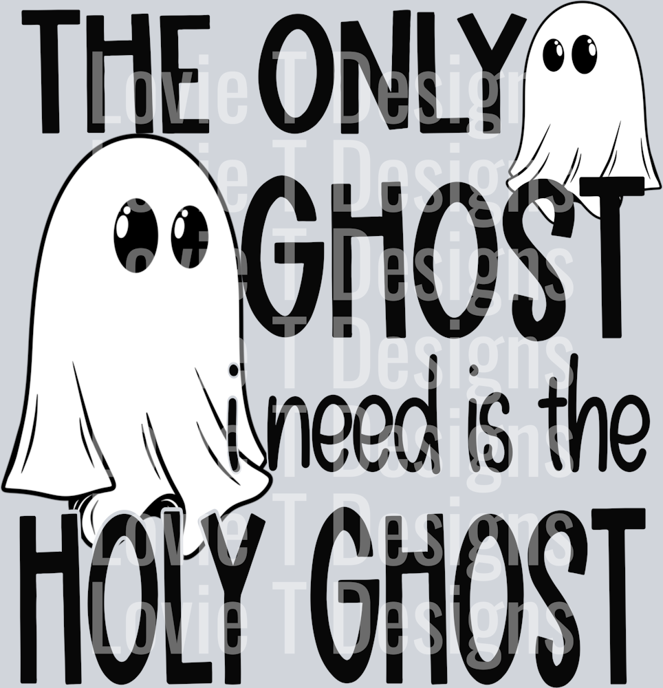 The only ghost Holy ghost