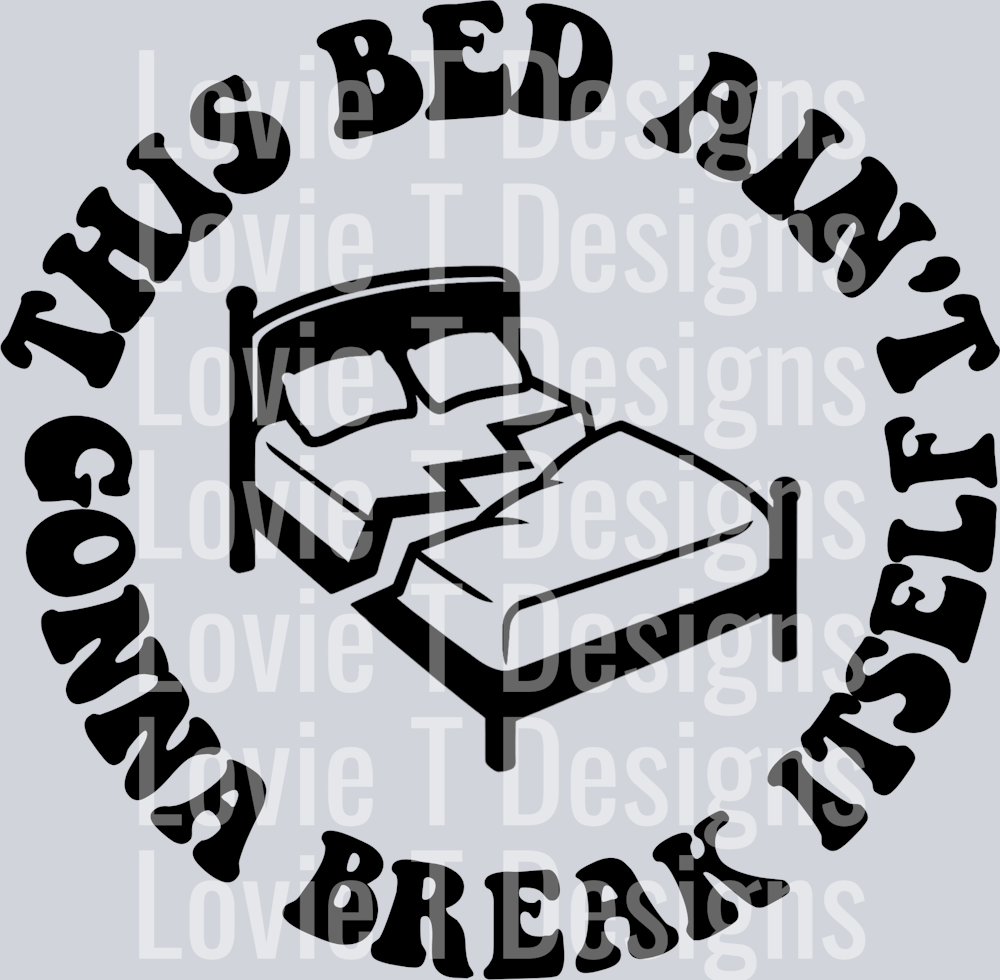 This Bed Ain’t Gonna Pocket