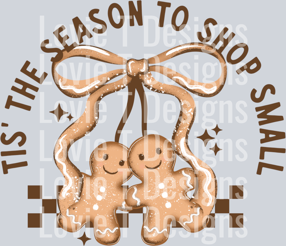 Tis_The_Season_To_Shop_Small_Gingerbread