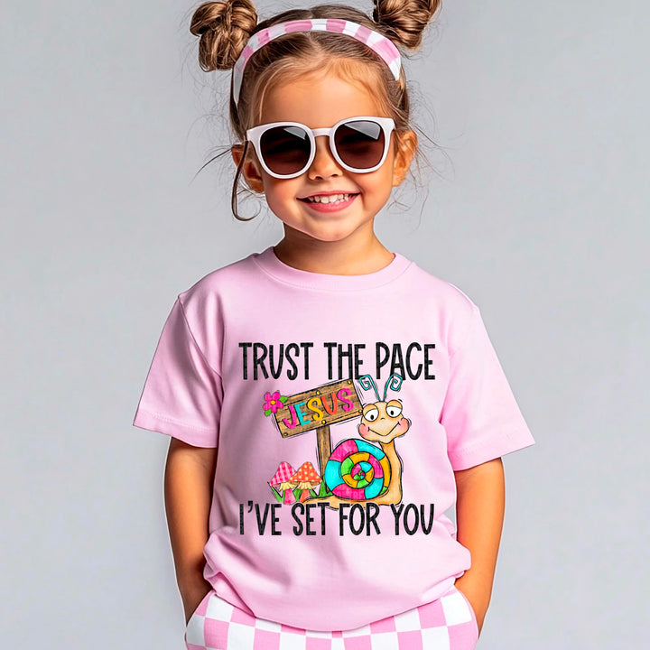 TRUST THE PACE I'VE SET FOR YOU