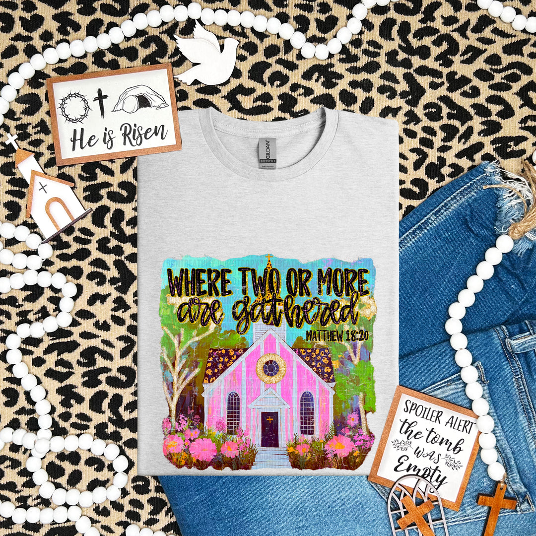 TWO OR MORE GATHERED