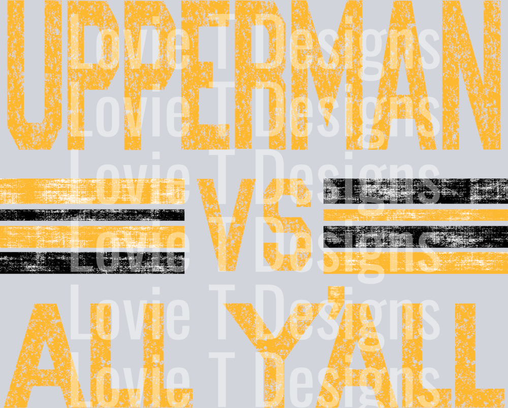 UPPERMAN VS ALL YALL YELLOW GOLD AND BLACK