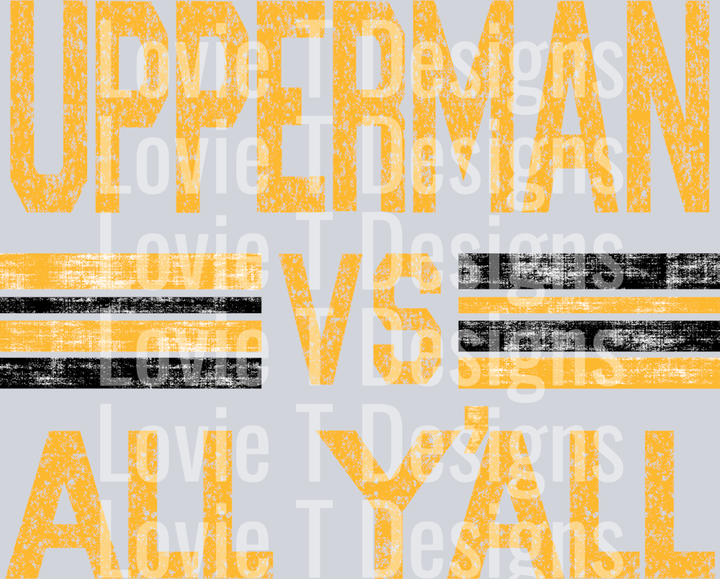 UPPERMAN VS ALL YALL YELLOW GOLD AND BLACK