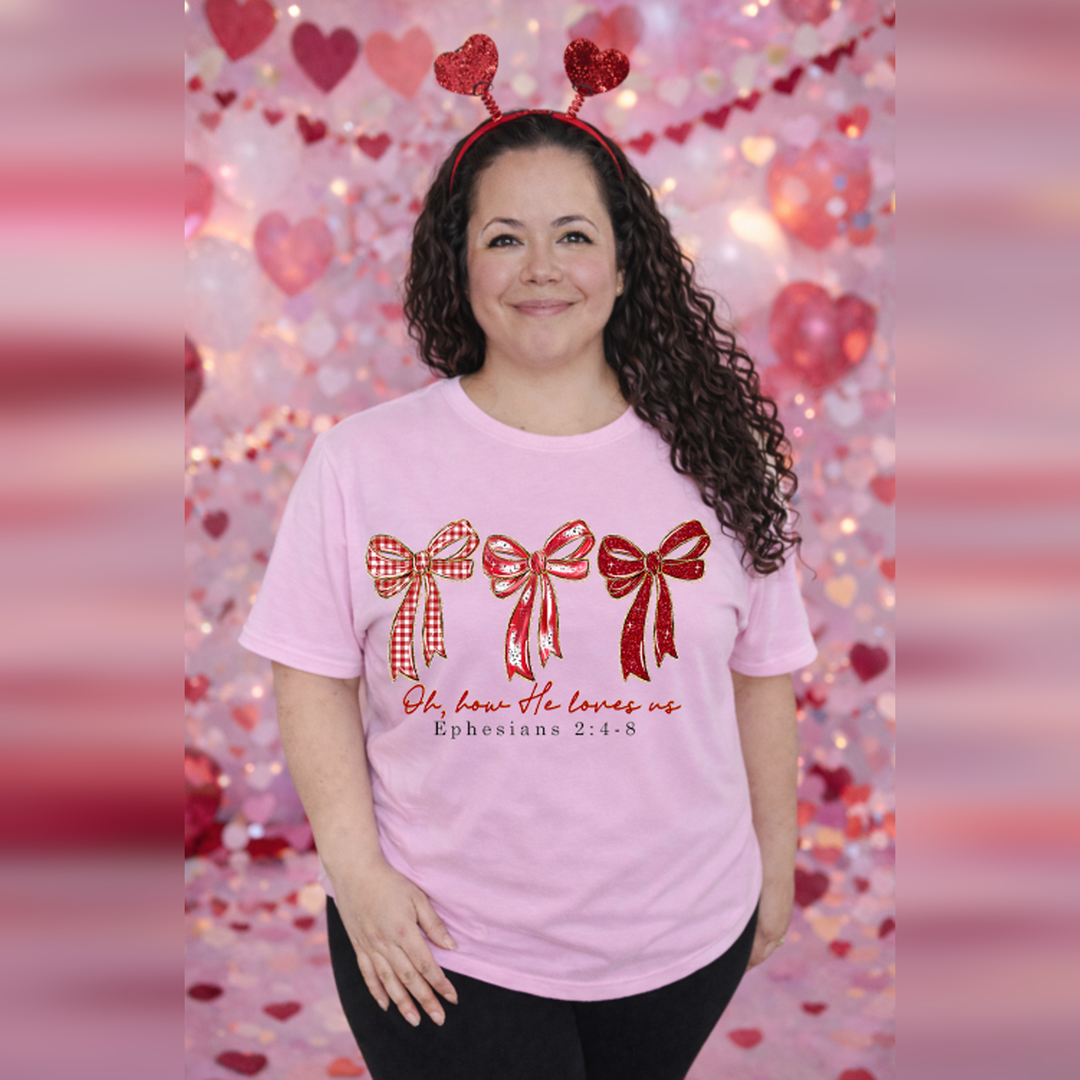 Valentines Bow How He Loves Us – DTF Transfer