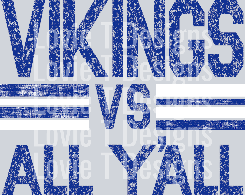 VIKINGS VS ALL YALL ROYAL BLUE AND WHITE