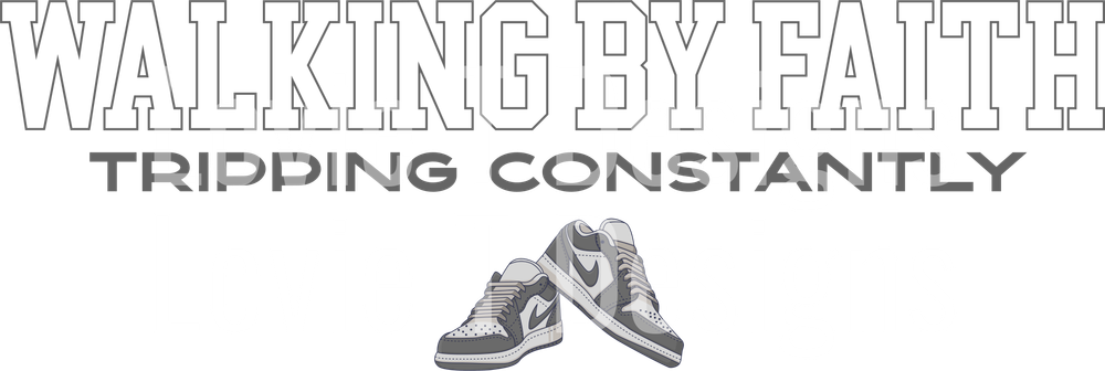 WALKING BY FAITH TRIPPING CONSTANTLY GRAY AND WHITE NIKES