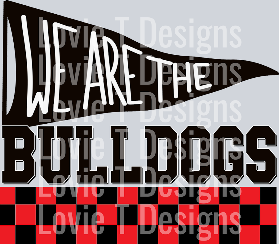 WE ARE BULLDOGS RED AND BLACK
