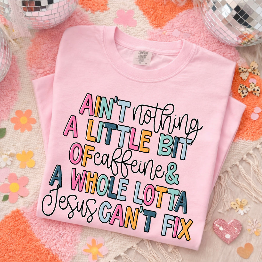 WHOLE LOTTA JESUS CAFFEINE