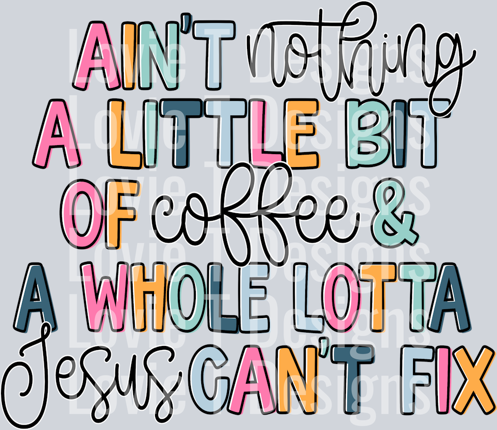 Whole Lotta Jesus Coffee